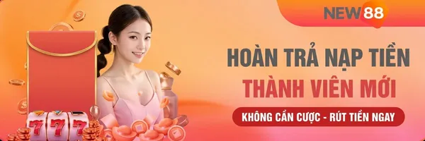 hoàn trả nạp new88